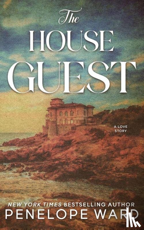 Ward, Penelope - The House Guest
