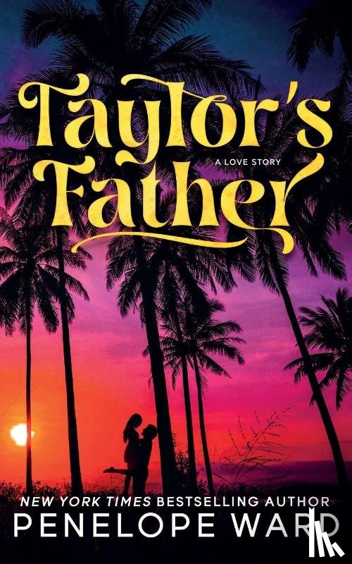 Ward, Penelope - Taylor's Father