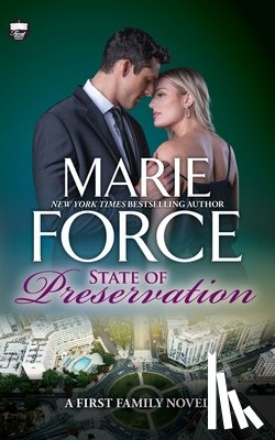 Force, Marie - State of Preservation: A First Family Novel