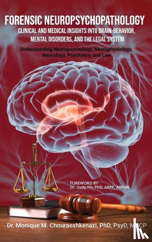 M. Chouraeshkenazi, Monique - Forensic Neuropsychopathology