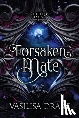 Drake, Vasilisa - Forsaken Mate
