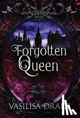 Drake, Vasilisa - Forgotten Queen
