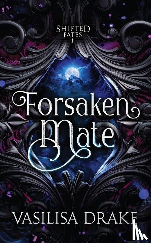 Drake, Vasilisa - Forsaken Mate