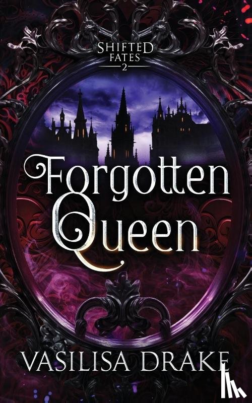 Drake, Vasilisa - Forgotten Queen