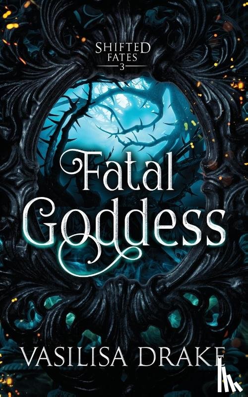 Drake, Vasilisa - Fatal Goddess