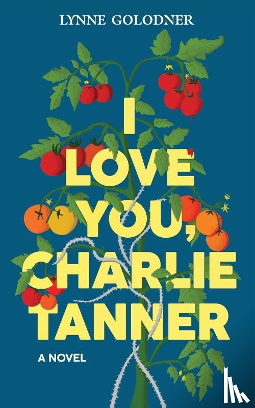 Golodner, Lynne - I Love You, Charlie Tanner