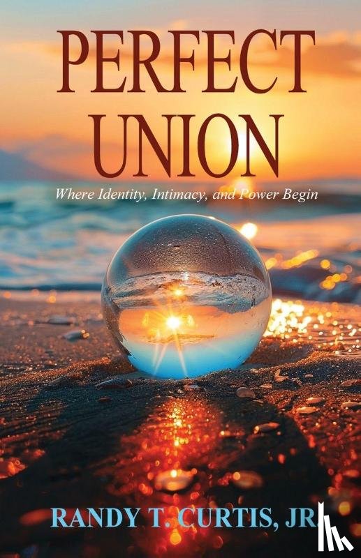 Curtis, Randy T - Perfect Union