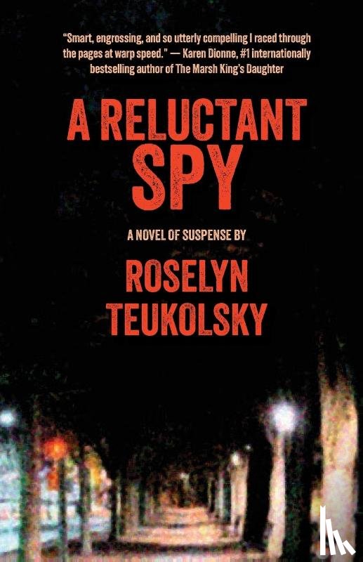 Teukolsky, Roselyn - A Reluctant Spy