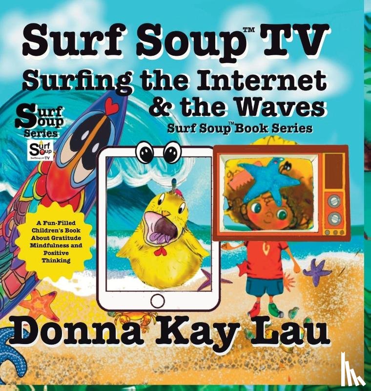 Lau, Donna Kay - Surf Soup TV Surfing the Internet & the Waves