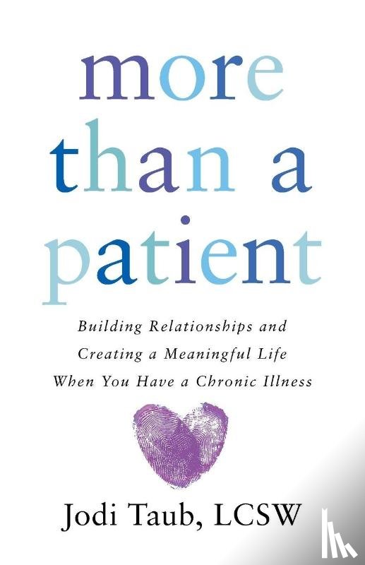Taub, Jodi - More than a Patient