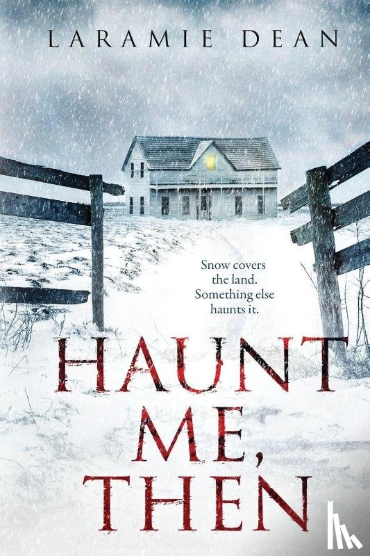 Dean, Laramie - Haunt Me, Then
