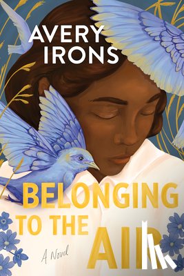 Irons, Avery - Belonging to the Air