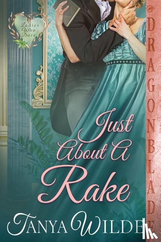 Wilde, Tanya - Just About a Rake