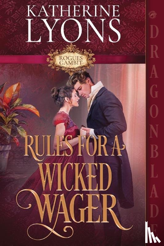 Lyons, Katherine - Rules for a Wicked Wager