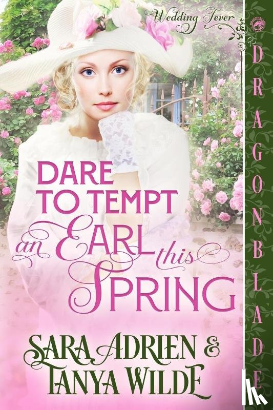 Adrien, Sara, Wilde, Tanya - Dare to Tempt an Earl This Spring