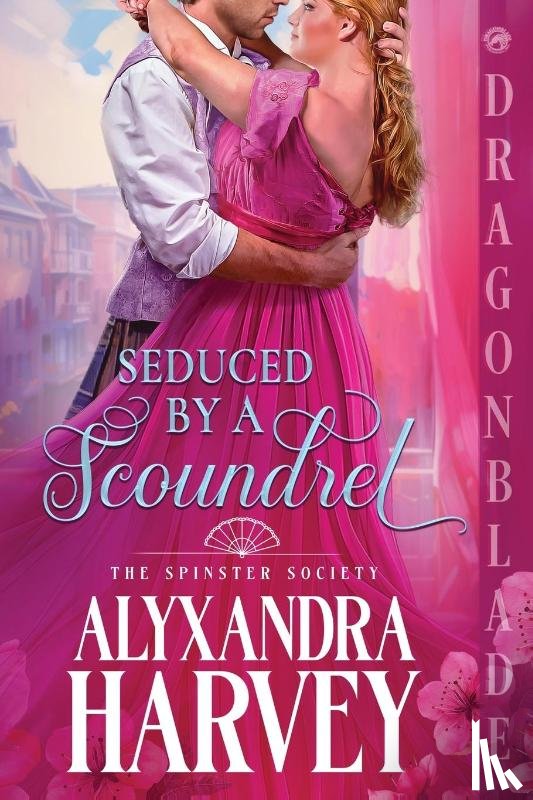 Harvey, Alyxandra - Seduced by a Scoundrel