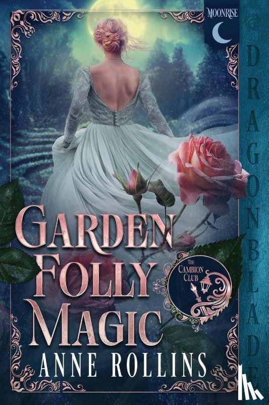 Rollins, Anne - Garden Folly Magic