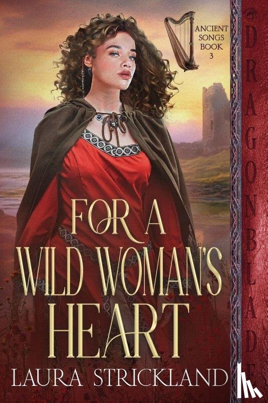 Strickland, Laura - For A Wild Woman's Heart