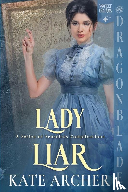 Archer, Kate - Lady Liar: A Regency Historical Romance