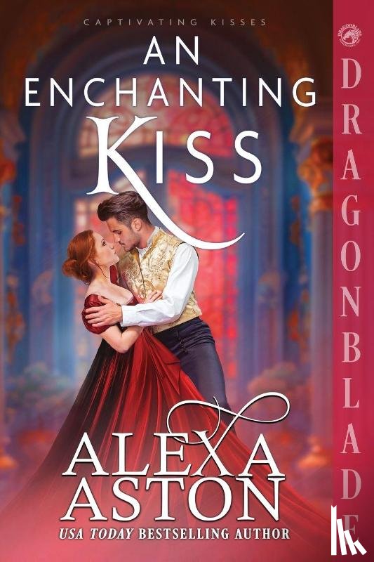 Aston, Alexa - An Enchanting Kiss