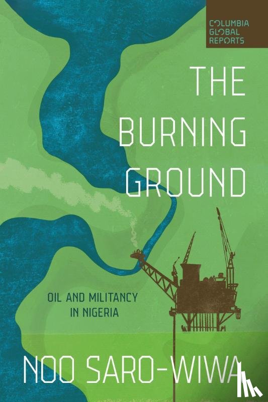 Saro-Wiwa, Noo - The Burning Ground