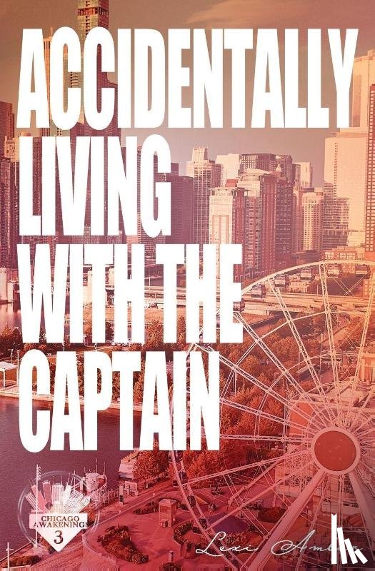 Amber, Lexi - Accidentally Living With The Captain