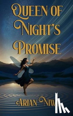 Niwl, Arian - Queen of Night's Promise