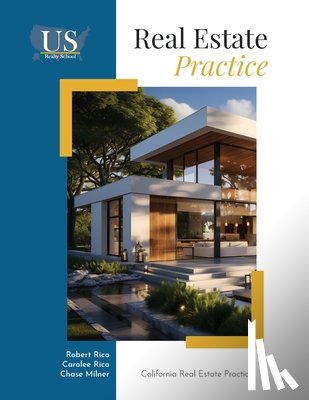 Rico, Robert, Rico, Carolee, Milner, Chase S - California Real Estate Practice
