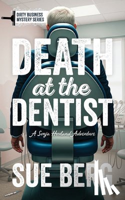 Berg, Sue - Death at the Dentist