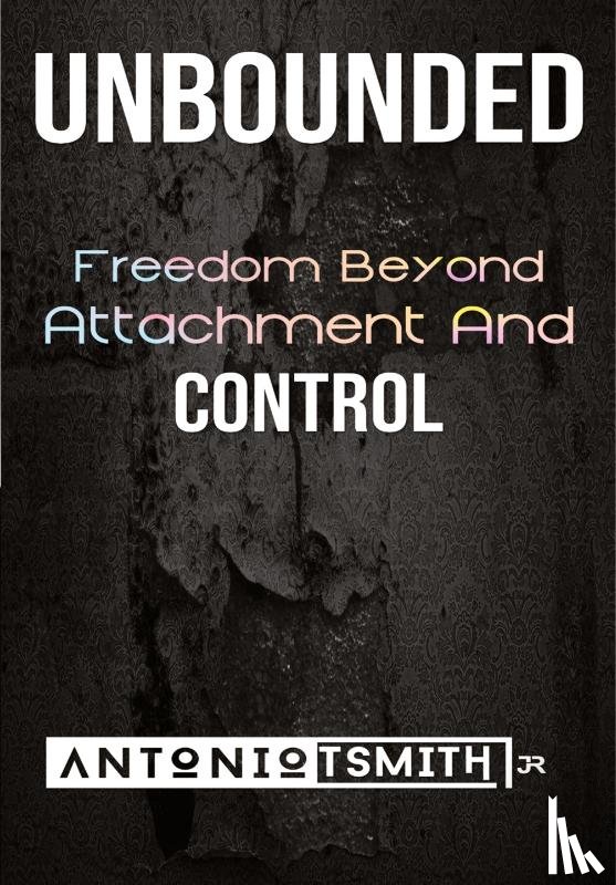 Smith Jr, Antonio T - Unbounded