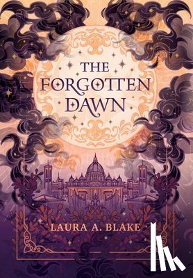 Blake, Laura A - The Forgotten Dawn