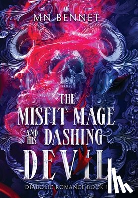 Bennet, Mn - The Misfit Mage and His Dashing Devil