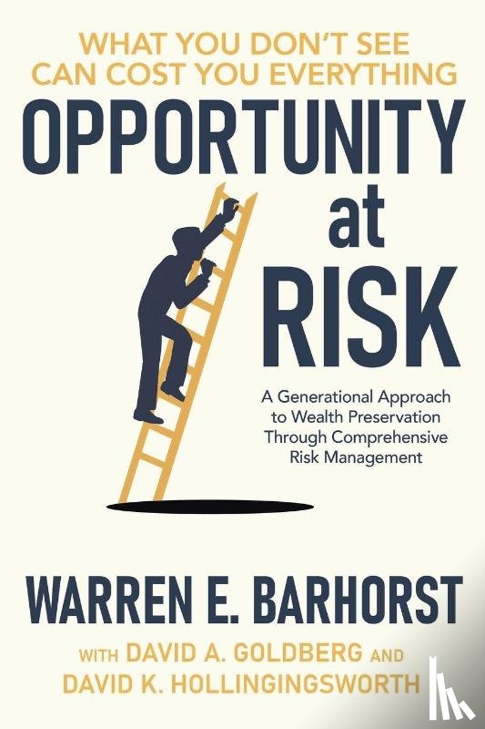 Barhorst, Warren E., Goldberg, David A., Hollingsworth, David K. - Opportunity at Risk