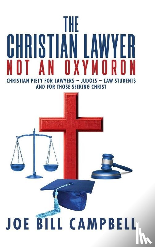 Campbell, Joe Bill - The Christian Lawyer