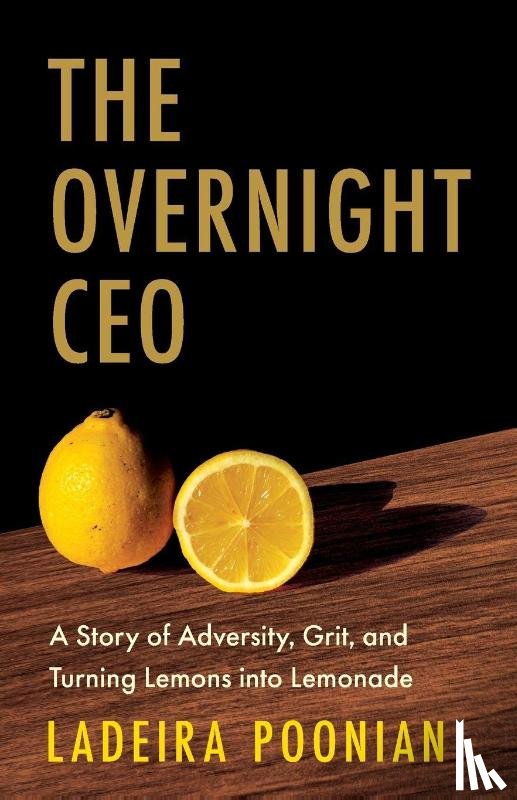 Poonian, Ladeira - The Overnight CEO