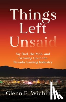 Wichinsky, Glenn E. - Things Left Unsaid