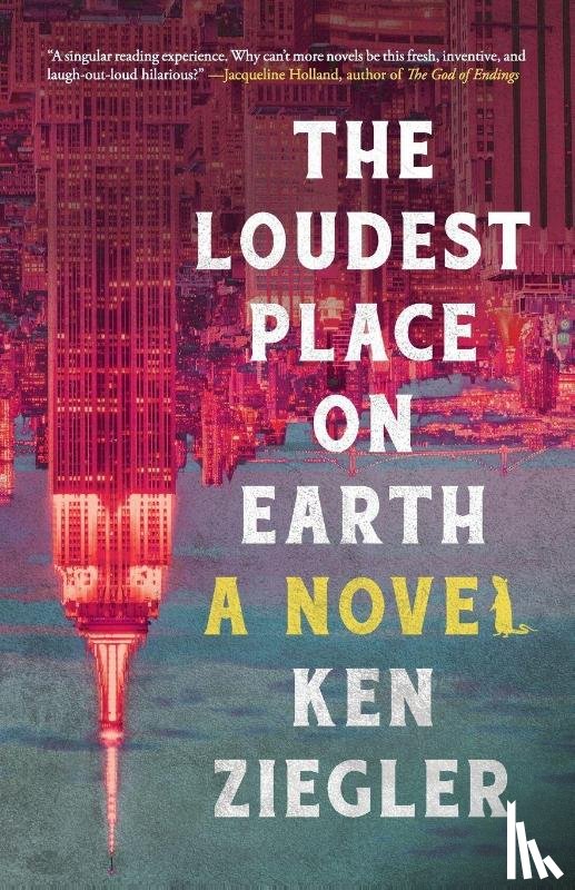 Ziegler, Ken - The Loudest Place on Earth