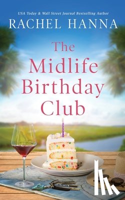 Hanna, Rachel - The Midlife Birthday Club
