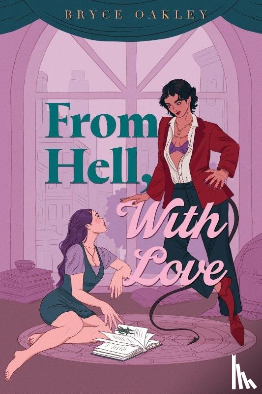 Oakley, Bryce - From Hell, With Love