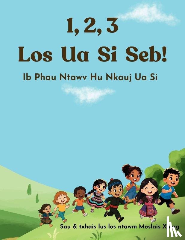 Xiong, Moslais - 1, 2, 3 Los Ua Si Seb