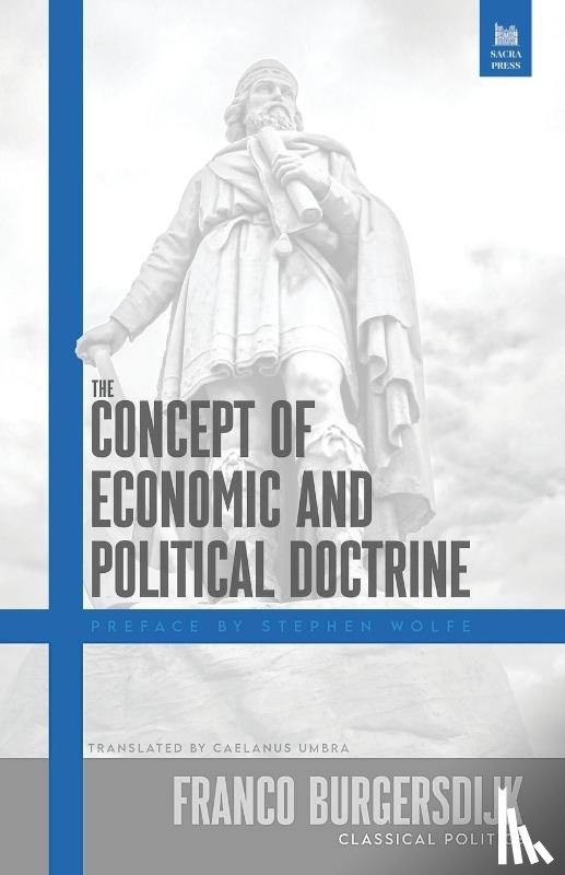 Burgersdijk, Franco - The Concept of Economic and Political Doctrine