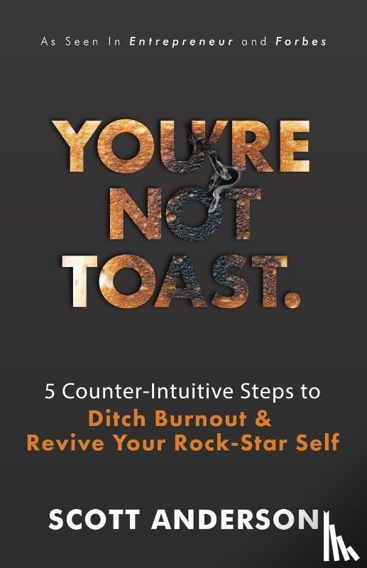 Anderson, Scott - You're Not Toast