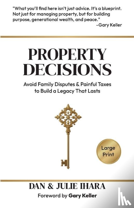 Ihara, Dan, Ihara, Julie - Property Decisions