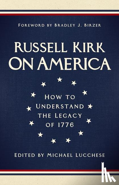 Kirk, Russell - On America