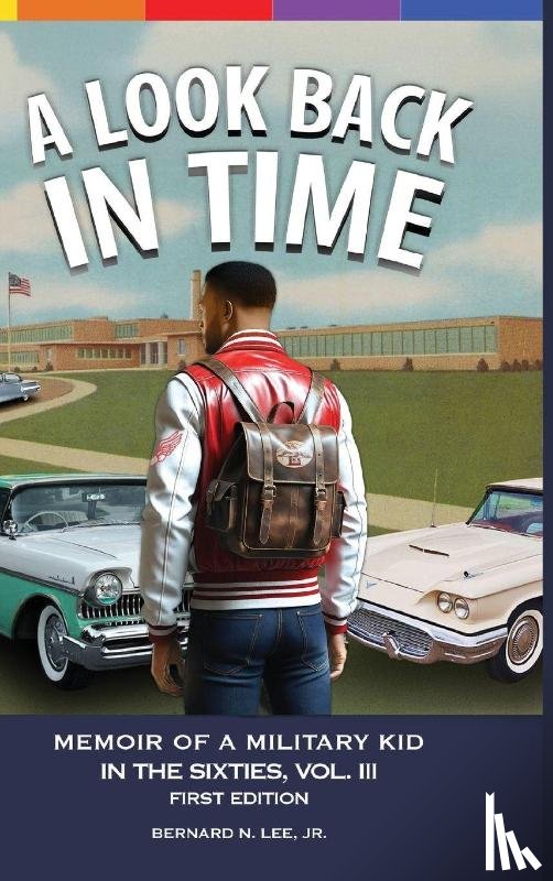 Lee, Bernard N. - A Look Back in Time Volume III