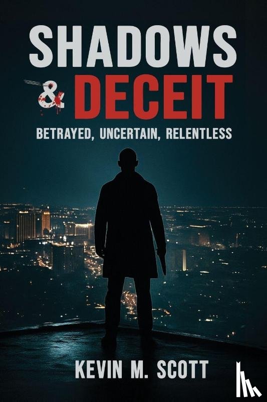 Scott, Kevin M. - Shadows & Deceit