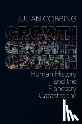 Cobbing, Julian - Growth Growth Growth