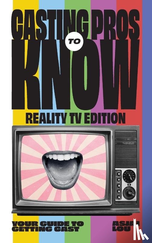 Lou, Asjai - Casting Pros to Know; Reality TV Edition