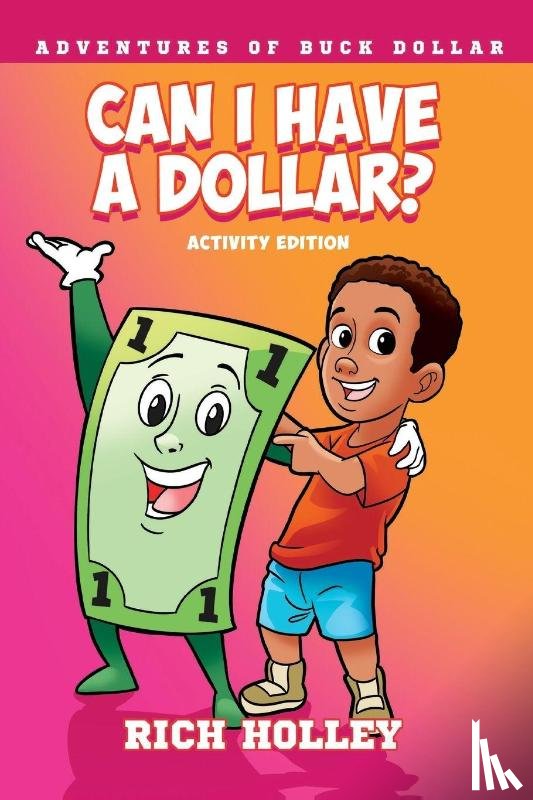 Holley, Rich - Can I Have a Dollar? Activity Edition