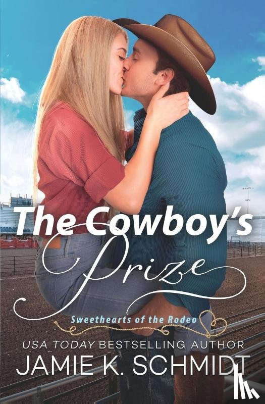 Schmidt, Jamie K. - The Cowboy's Prize